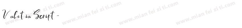 Valetia Script字体转换